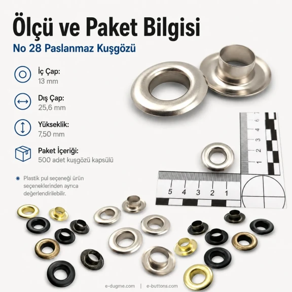 Kuşgözü No 28 Paslanmaz 13 mm ER0028P, çanta ve tekstil projelerinde kullanılmak üzere tasarlanmış, paslanmaz metal