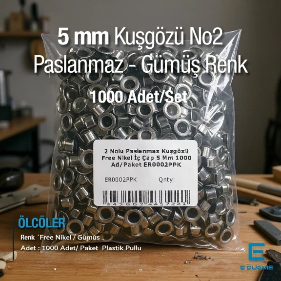 2 Nolu Paslanmaz Kuşgözü İç Çap 5 mm 1000 Ad/Paket ER0002PPK