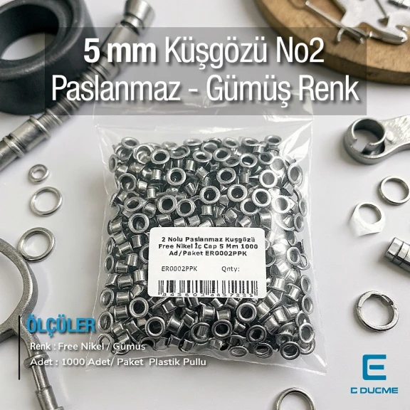 2 Nolu Paslanmaz Kuşgözü İç Çap 5 mm 1000 Ad/Paket ER0002PPK