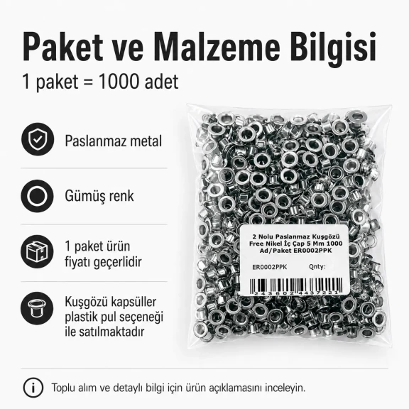2 Nolu Paslanmaz Kuşgözü Gümüş Renk İç Çap 5 mm 1000 Adet/Paket ER0002PPK - Tekstil, çanta ve ayakkabı projeleri için ideal