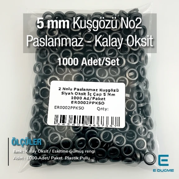 2 Nolu Paslanmaz Kuşgözü Eskitme Gümüş Renk İç Çap 5 mm 1000 Ad/Paket ER0002PPKKO