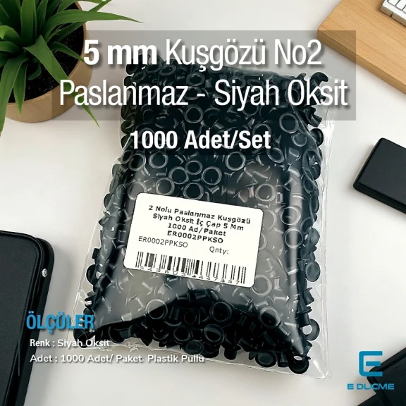 2 Nolu Paslanmaz Kuşgözü Siyah Oksit İç Çap 5 mm 1000 Ad/Paket ER0002PPKSO