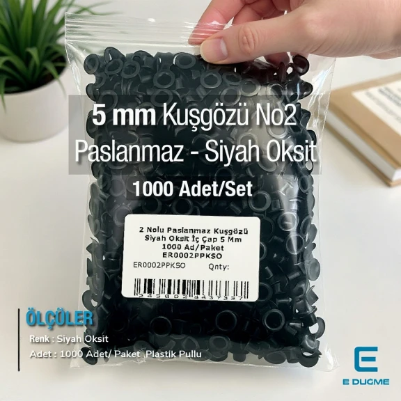 2 Nolu Paslanmaz Kuşgözü Siyah Oksit İç Çap 5 mm 1000 Ad/Paket ER0002PPKSO