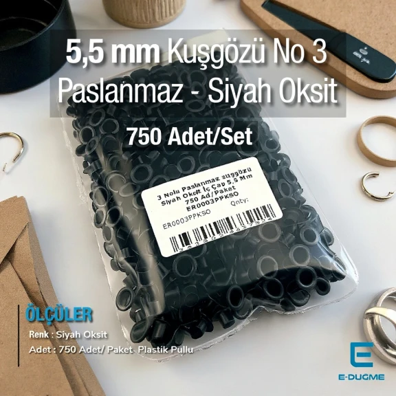 3 No Kuşgözü Paslanmaz Siyah Oksit İç Çap 5,5 mm 750 Ad/Paket ER0003PPKSO