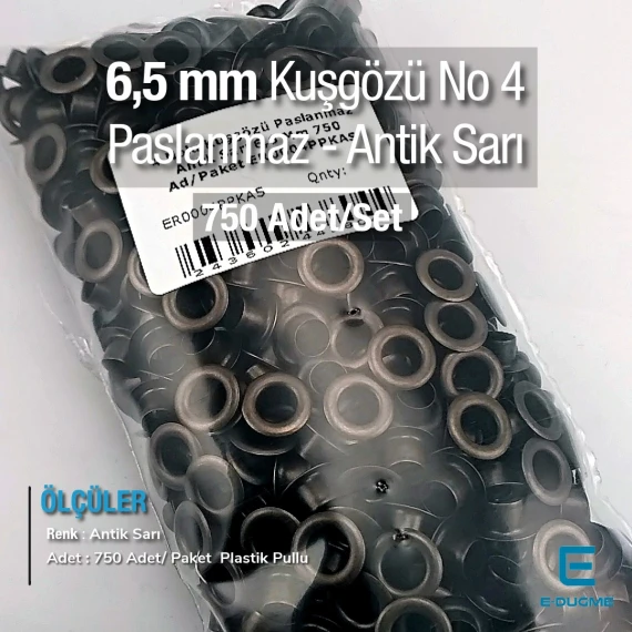 4 No Kuşgözü Antik Sarı Paslanmaz 6,5 mm 750 Ad/Paket ER0004PPKAS