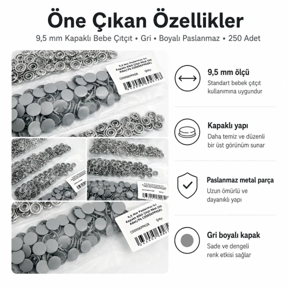 9,5 mm kapaklı bebek çıtçıt gri boyalı paslanmaz metal, 250 adet paket içeriği ile çocuk giyimde kullanıma uygun