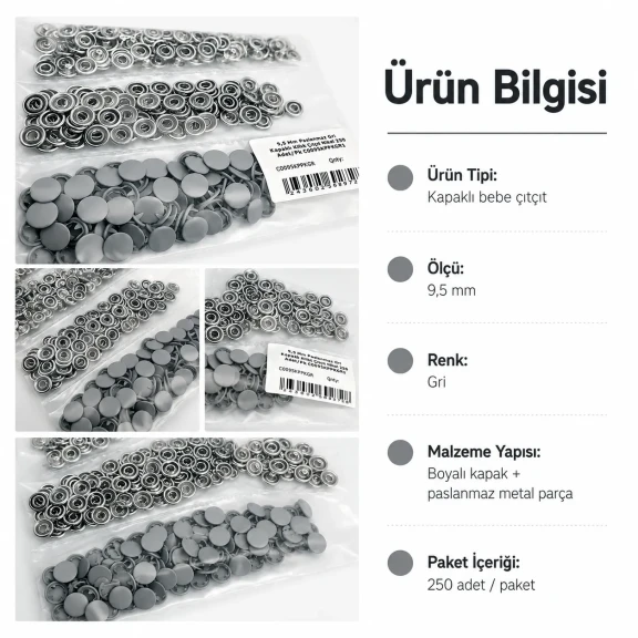 9,5 mm kapaklı bebek çıtçıt gri boyalı paslanmaz metal, 250 adet paket içeriği ile çocuk giyimde kullanıma uygun