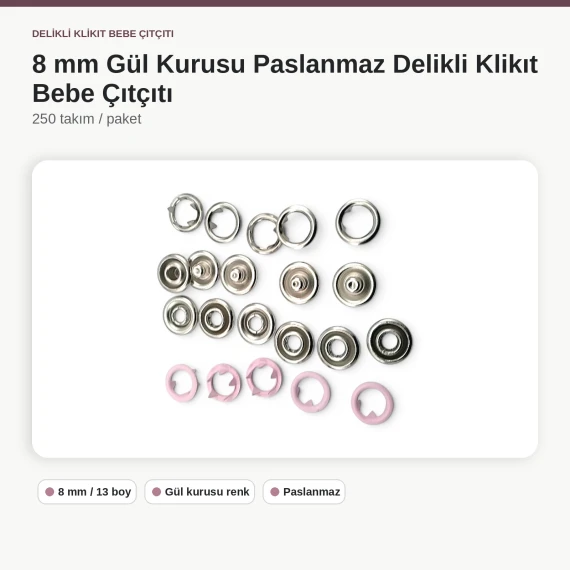 8 mm Gül Kurusu Renk Delikli Klikıt Bebe Çıtçıtı Paslanmaz 250 Adet/Paket ERBCLK0008GK