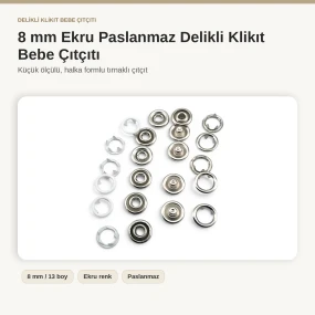 8 mm Ekru Renk Delikli Klikıt Bebe Çıtçıtı Paslanmaz 250 Adet/Paket ERBCLK0008PE