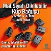 Bağucu Dikme - Küp Dikilebilen Bağucu 50 Adet/Pkaet Mat Siyah Giriş 7,5 mm x 3,5 mm PROMOART0034