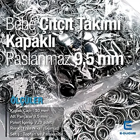9,5 mm Bebe Çıt Çıt Kapaklı Paslanmaz Klikıt Çıtçıt 720 Adet/Paket C0014P