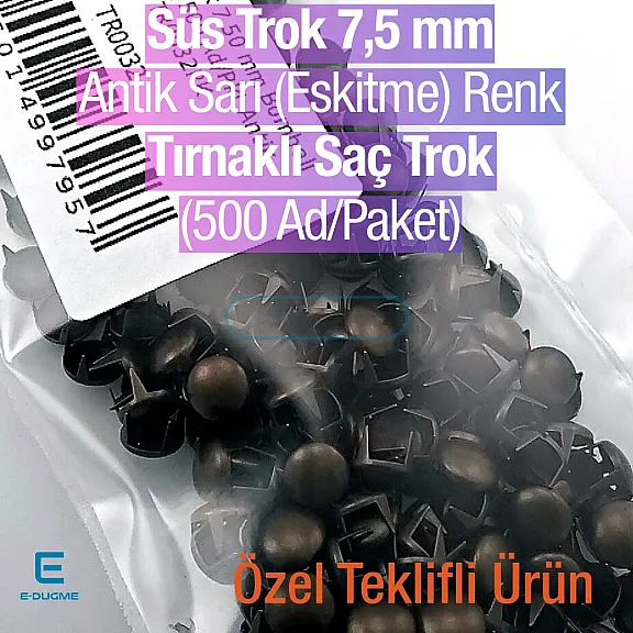 Süs Trok 7,5 mm Antik Sarı Renk Tırnaklı Saç Trok (500 Ad/Paket) TR0032PKA Süs Trok 7,5 mm Antik Sarı Renk Tırnaklı Saç Trok (500 Ad/Paket) TR0032PKA
