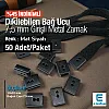 Bağucu Dikme - Küp Dikilebilen Bağucu 50 Adet/Pkaet Mat Siyah Giriş 7,5 mm x 3,5 mm PROMOART0034